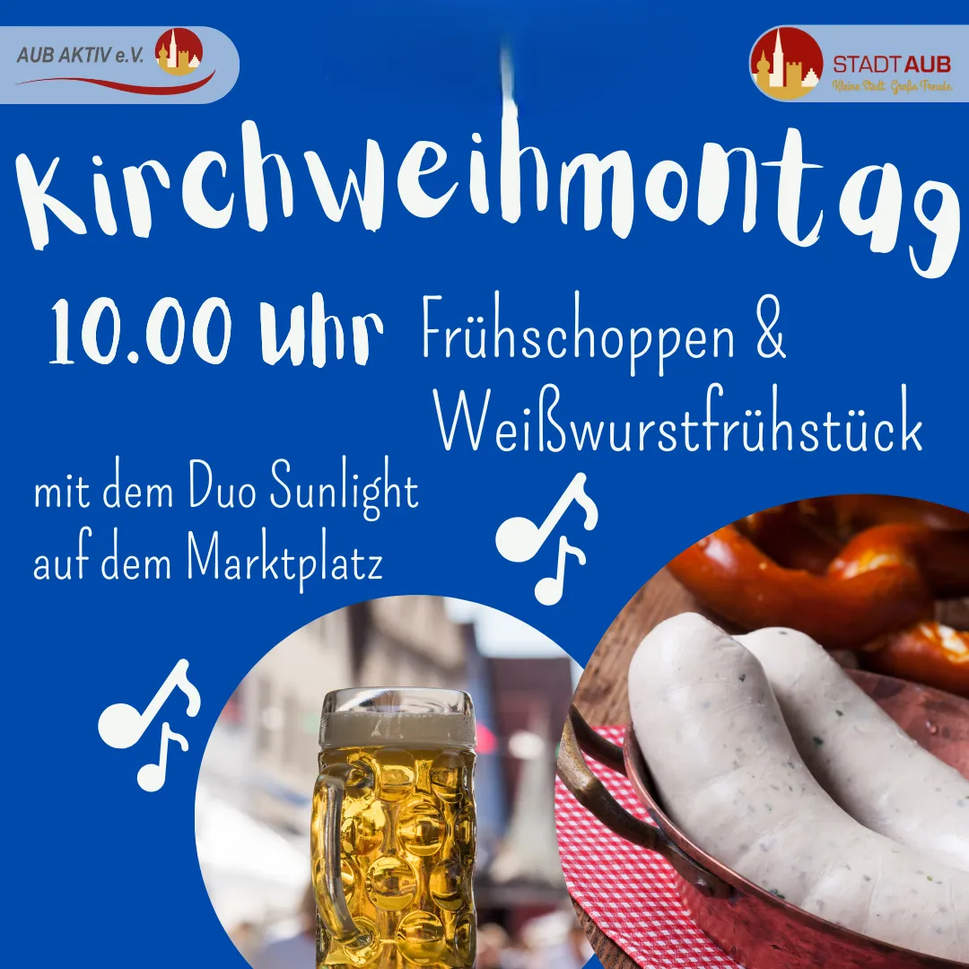 Kirchweihmontag Frühschoppen und Weißwurstfrühstück