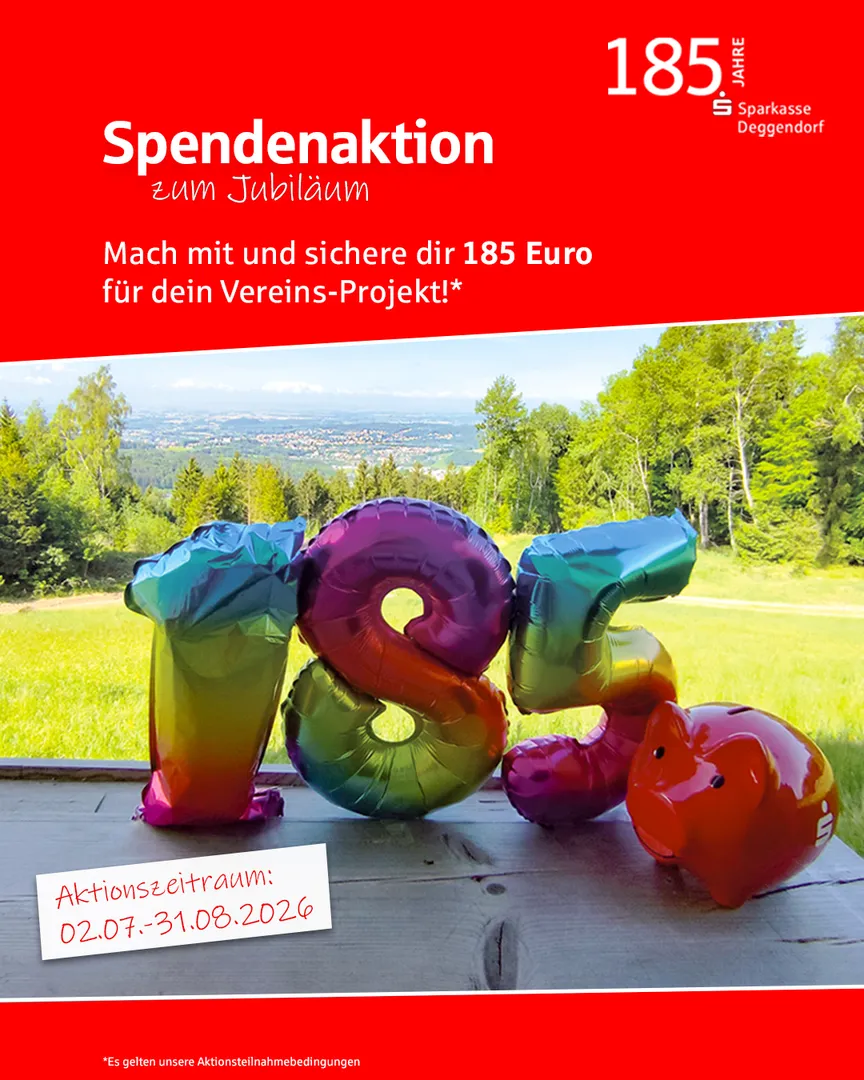 Spendenaktion zum Jubiläum - 185 Jahre Sparkasse Deggendorf