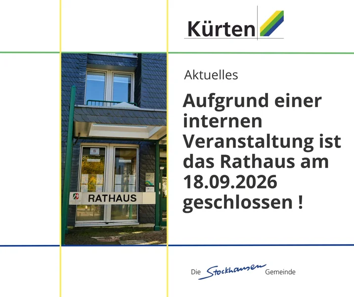 Aufgrund einer internen Veranstaltung ist das Rathaus am 18.09.2026 geschlossen!