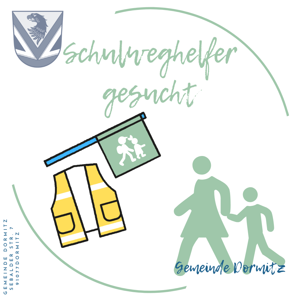 Die Gemeinde Dormitz sucht Schulweghelferinnen und Schulweghelfer 