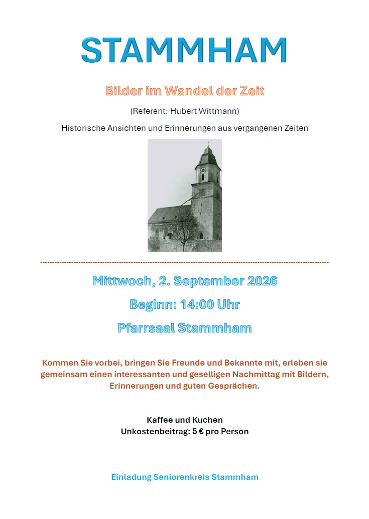Stammham Bilder im Wandel der Zeit