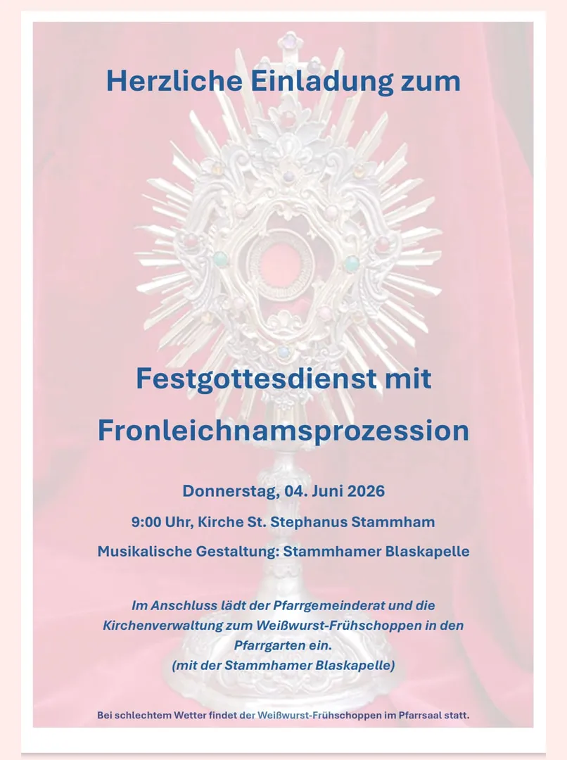 Festgottesdienst mit Fronleichnamsprozession und anschließendem Weißwurst-Frühschoppen