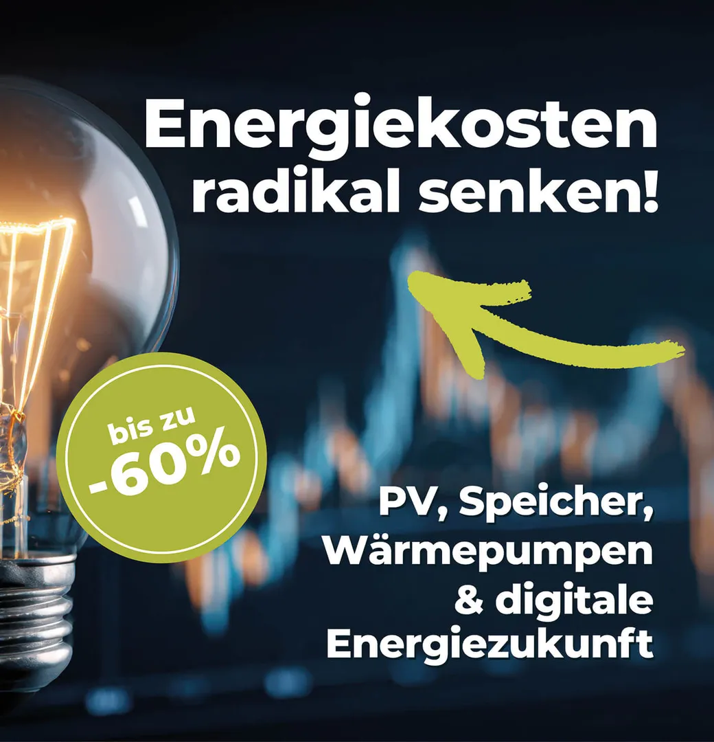 Energiekosten um bis zu 60% senken - kostenlose Infoveranstaltung, Zusatztermin am 11.05.
