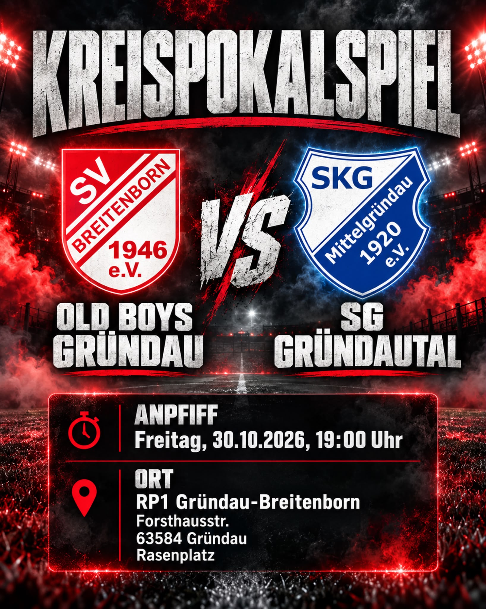 Kreispokal Derby Gründau 30.10.26, 19:00