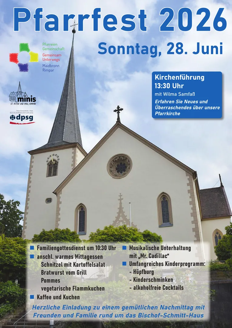 !!!! Aufgrund der Hitze abgesagt, es wird nach einem neuen Termin im Herbst gesucht!!!! Pfarrfest in Rimpar St. Peter und Paul - Familiengottesdienst und tolles (Kinder-)Programm