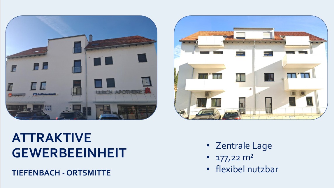 Die Gemeinde Tiefenbach vermietet ab sofort eine attraktive Gewerbeeinheit in der Ortsmitte