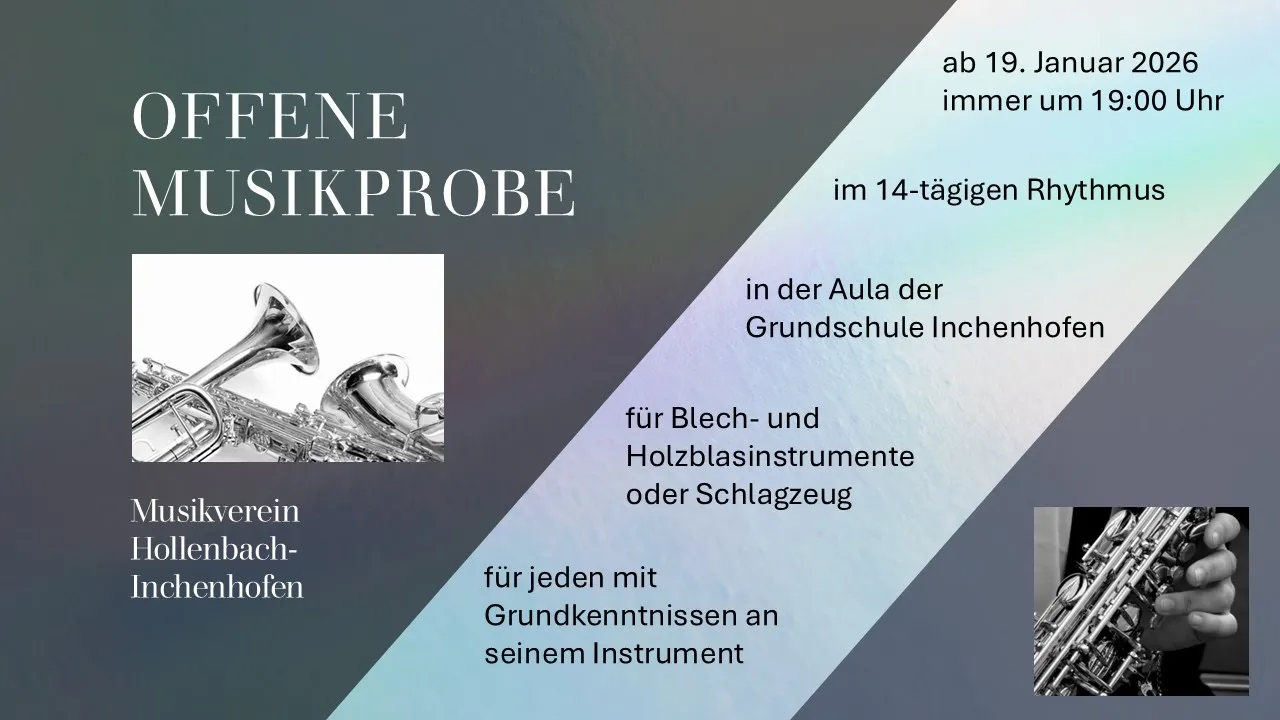 Offene Musikprobe des Musikverein Hollenbach-Inchenhofen ab 19.01.2026
