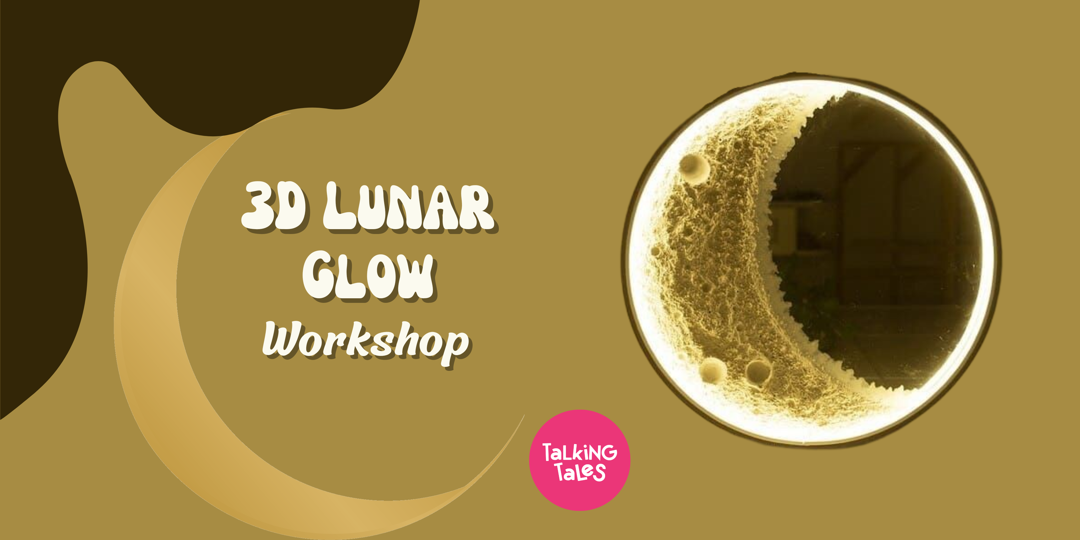 3D Lunar Glow Workshop