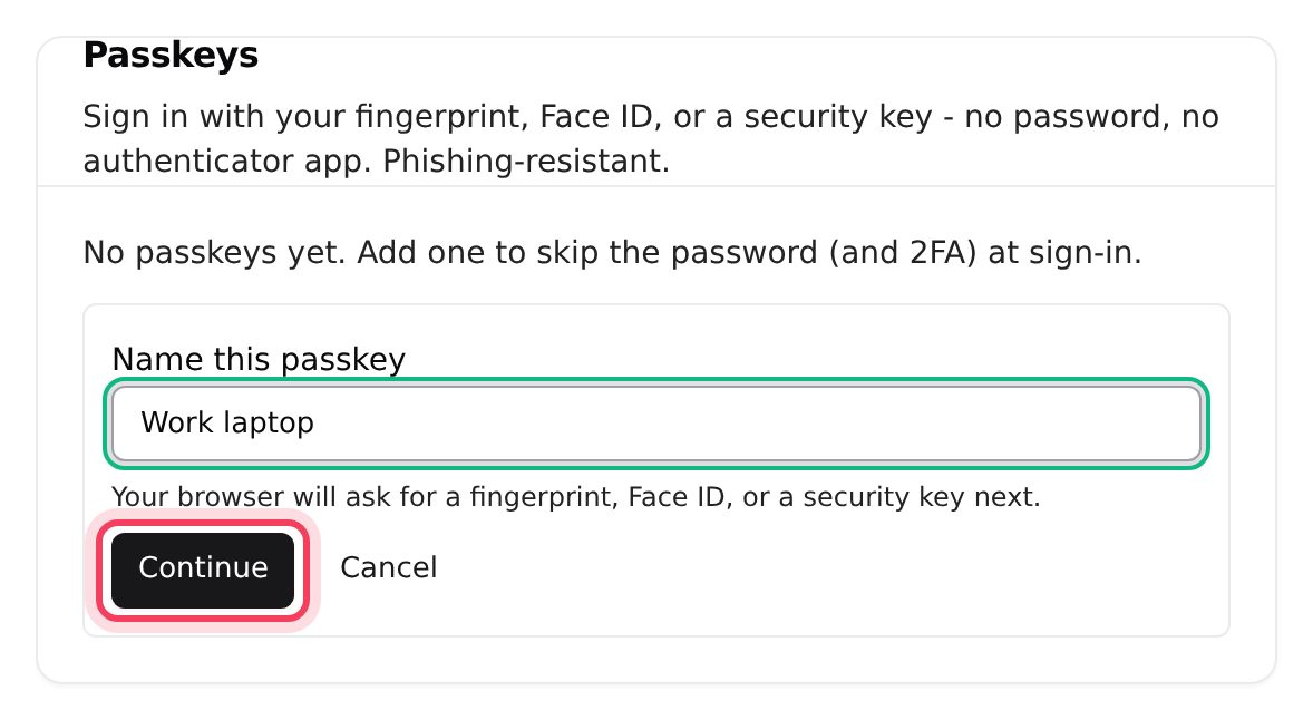 Name the passkey, then click Continue
