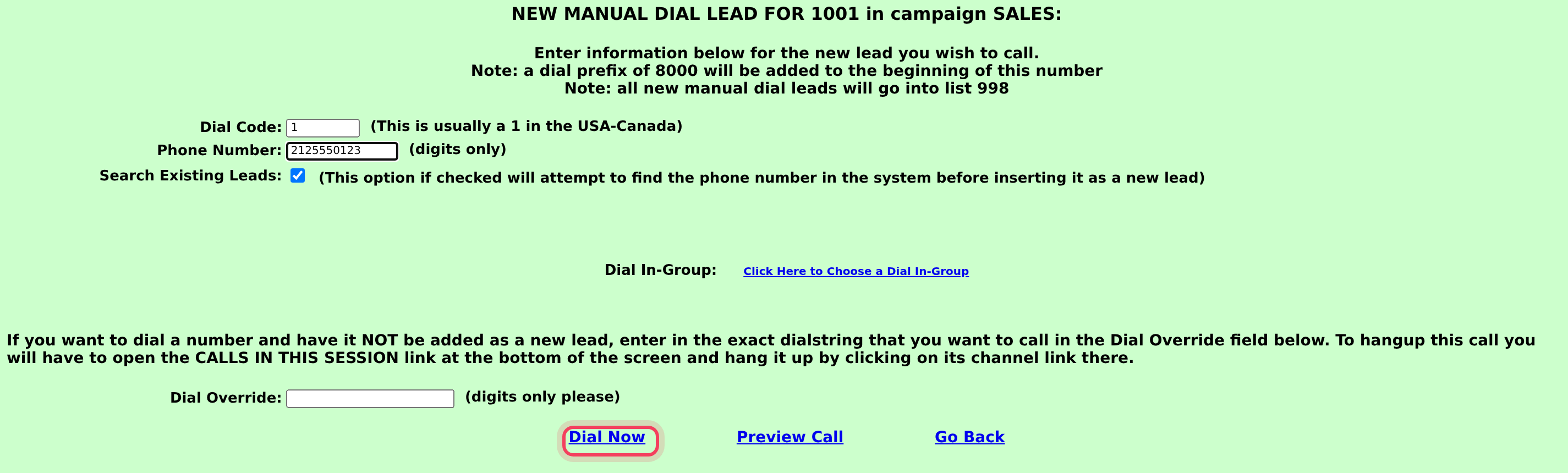 The manual dial box: dial code, phone number and Dial Now