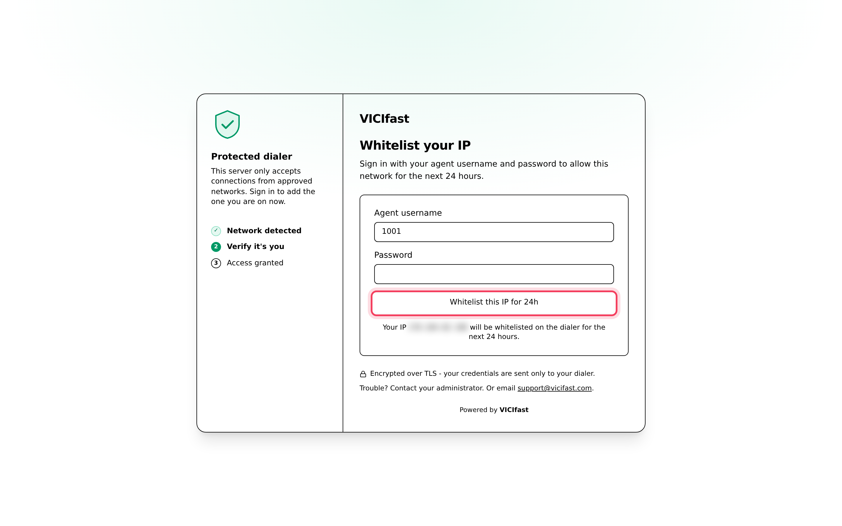 Your company's agent link: type your user ID and password, then click Whitelist this IP for 24h
