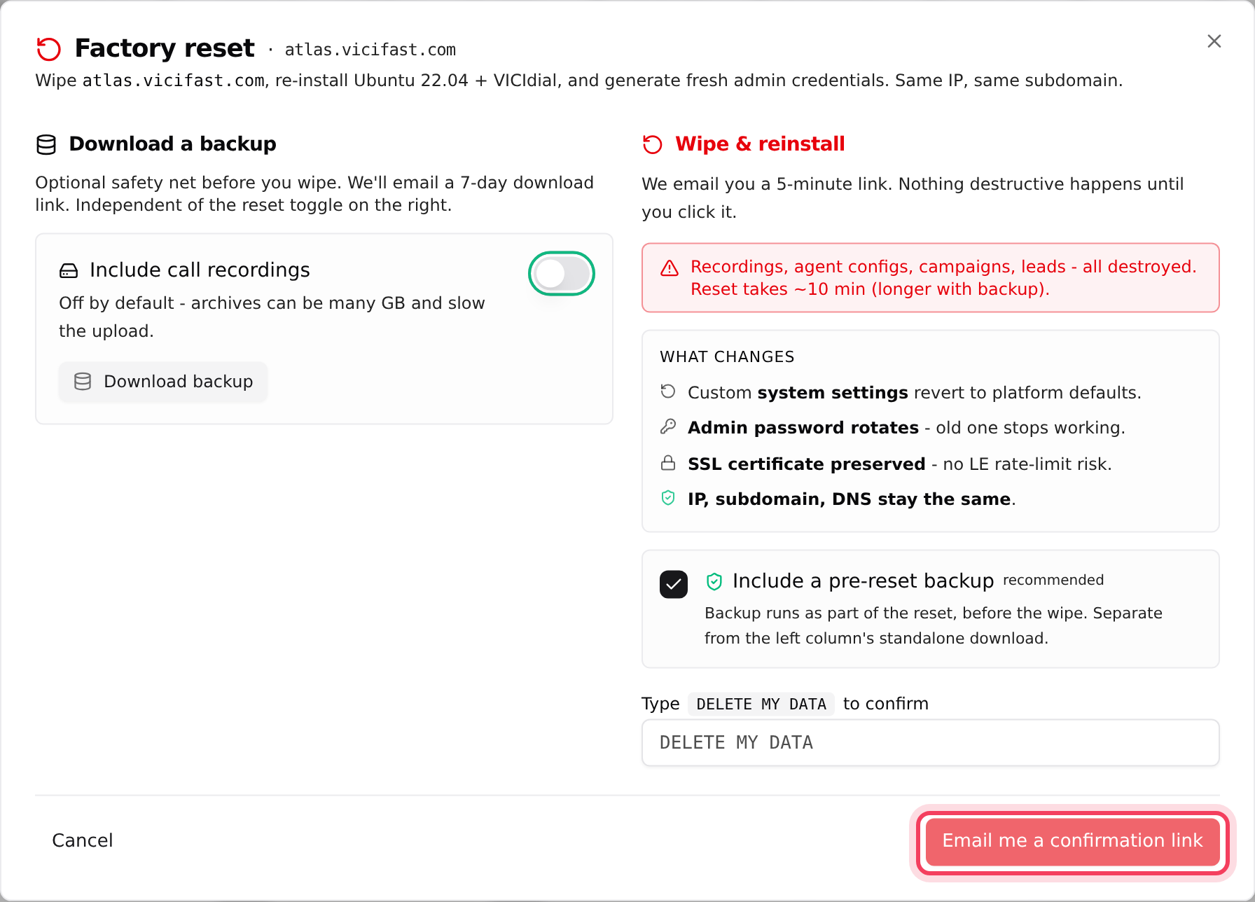 The factory reset window: backup on the left, the wipe on the right