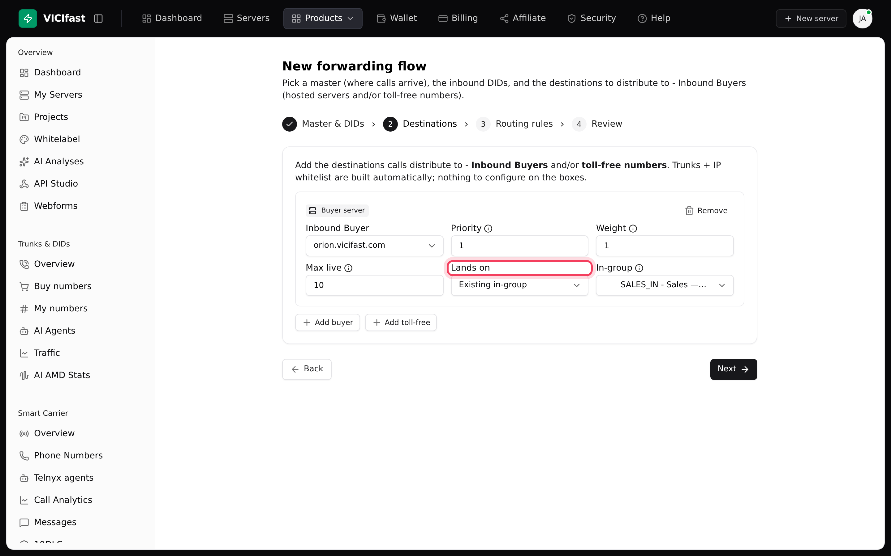 Step 2: a buyer server with priority, weight, max live and where calls land
