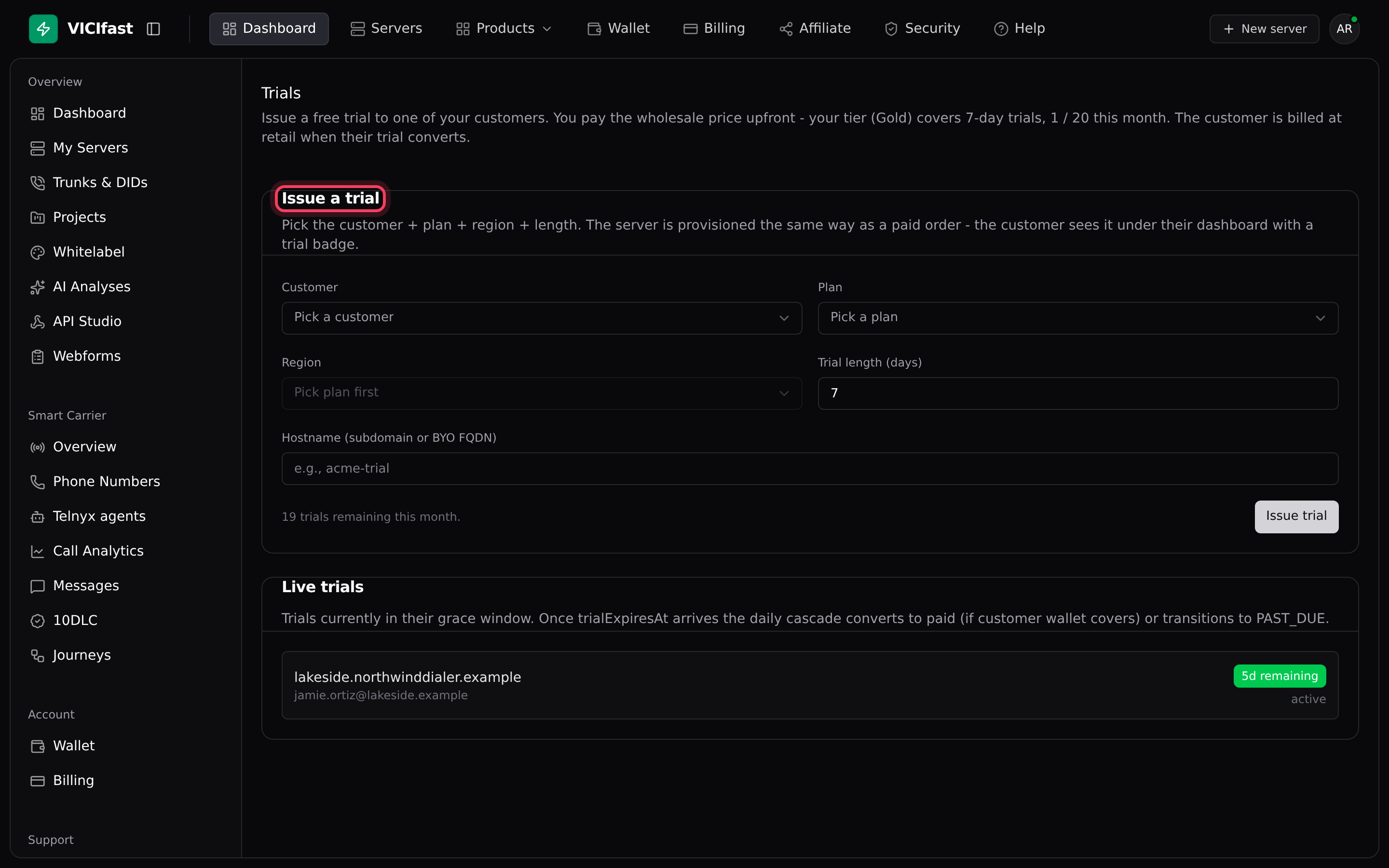 The Trials page: the Issue a trial form and your live trials