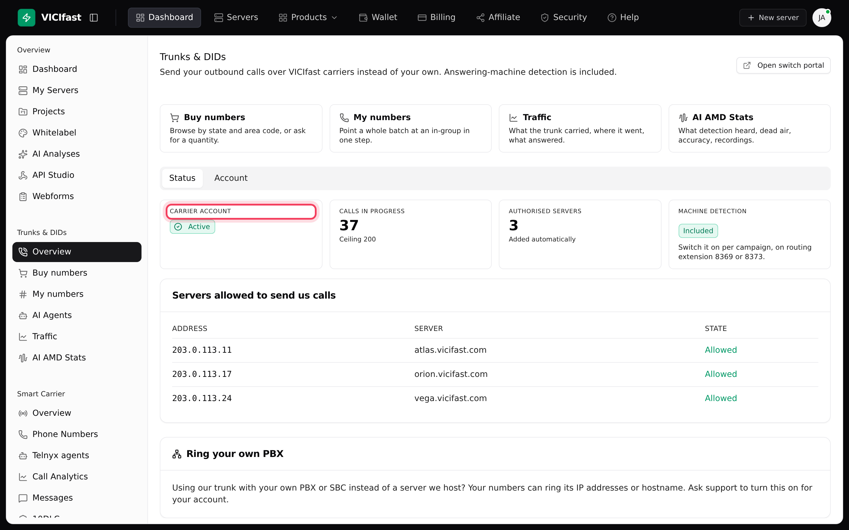 Trunks & DIDs, Overview, Status: your account and allowed servers