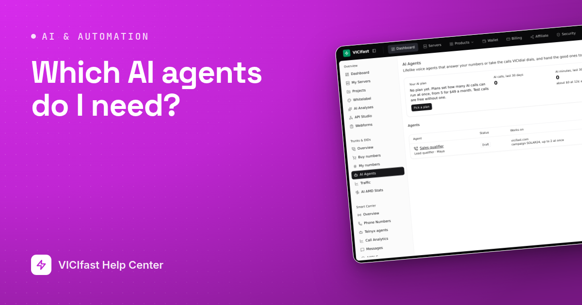 Which AI agents do I need?