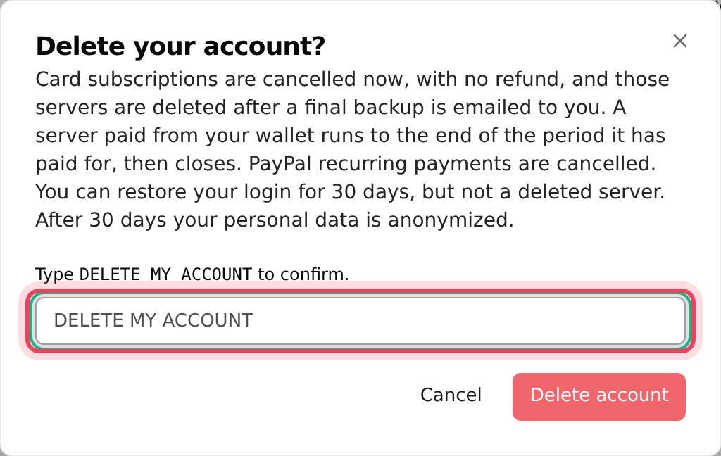 Delete your account: type DELETE MY ACCOUNT to confirm
