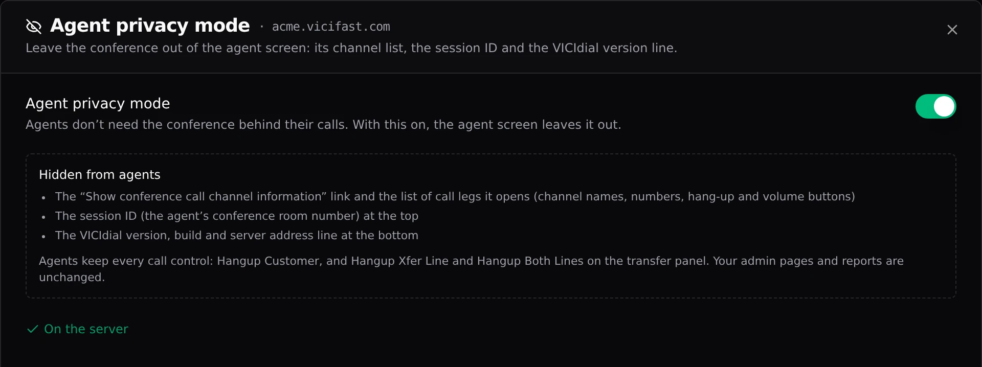 The Agent privacy mode panel: the switch, the list of what is hidden from agents, and “On the server”
