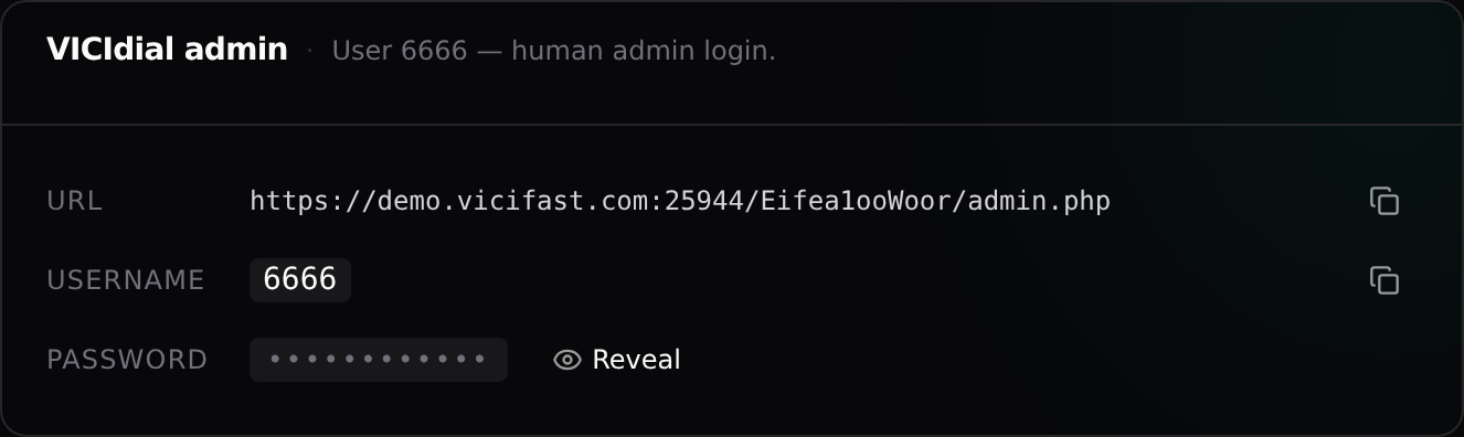 The VICIdial admin card: hidden URL, username 6666, and the Reveal button