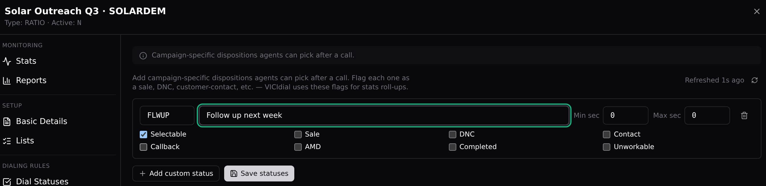 The Custom Statuses tab: campaign-specific dispositions with the same flags