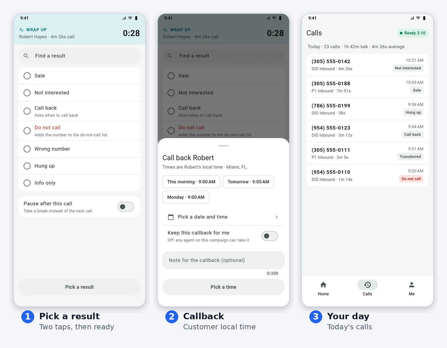 Pick a result, schedule a callback in the customer’s local time, and see today’s calls