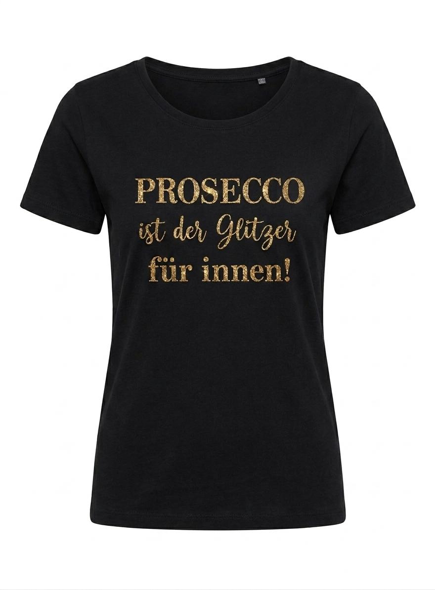 BeFamous T- Shirt "Prosecco ist der Glitzer für innen"