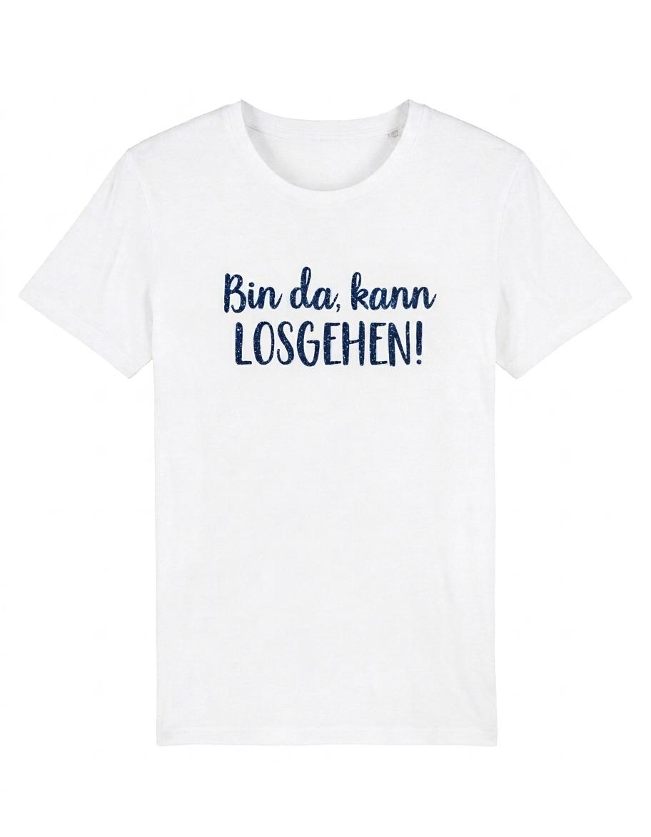 BEFAMOUS T- SHIRT "BIN DA, KANN LOSGEHEN"