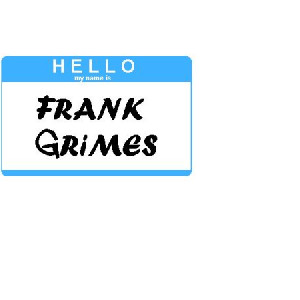 Frank Grimes name tag / sticker – The Simpsons (1989)