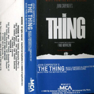 ENNIO MORRICONE"THE THING CASSETTE TAPE MCA-JOE HARTS "THING NATION" ELVIRA HOST THE THING JUNE 1982 – The Thing (1982)