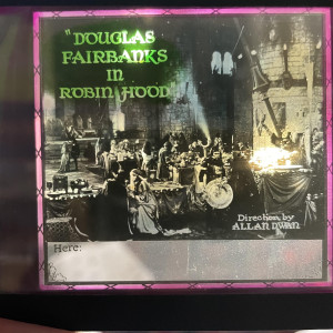 Original 1922 “Douglas Fairbanks” movie Glass Slide in “Robin Hood” – Robin Hood (1922)