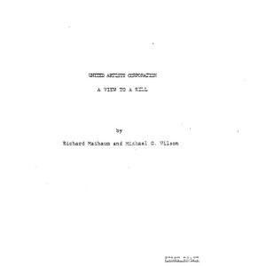 First Draft Script Dated 06/20/84 – A View to a Kill (1985)