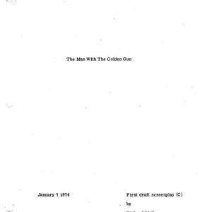 First Draft Dated 01/07/74 – The Man with the Golden Gun: Filming of the First James Bond Film in Hong Kong (1974)