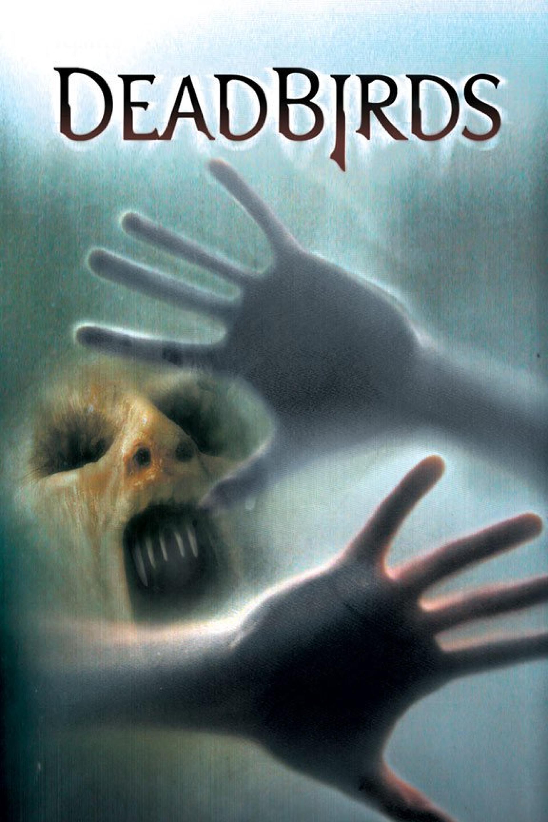 Dead Birds (2004) poster