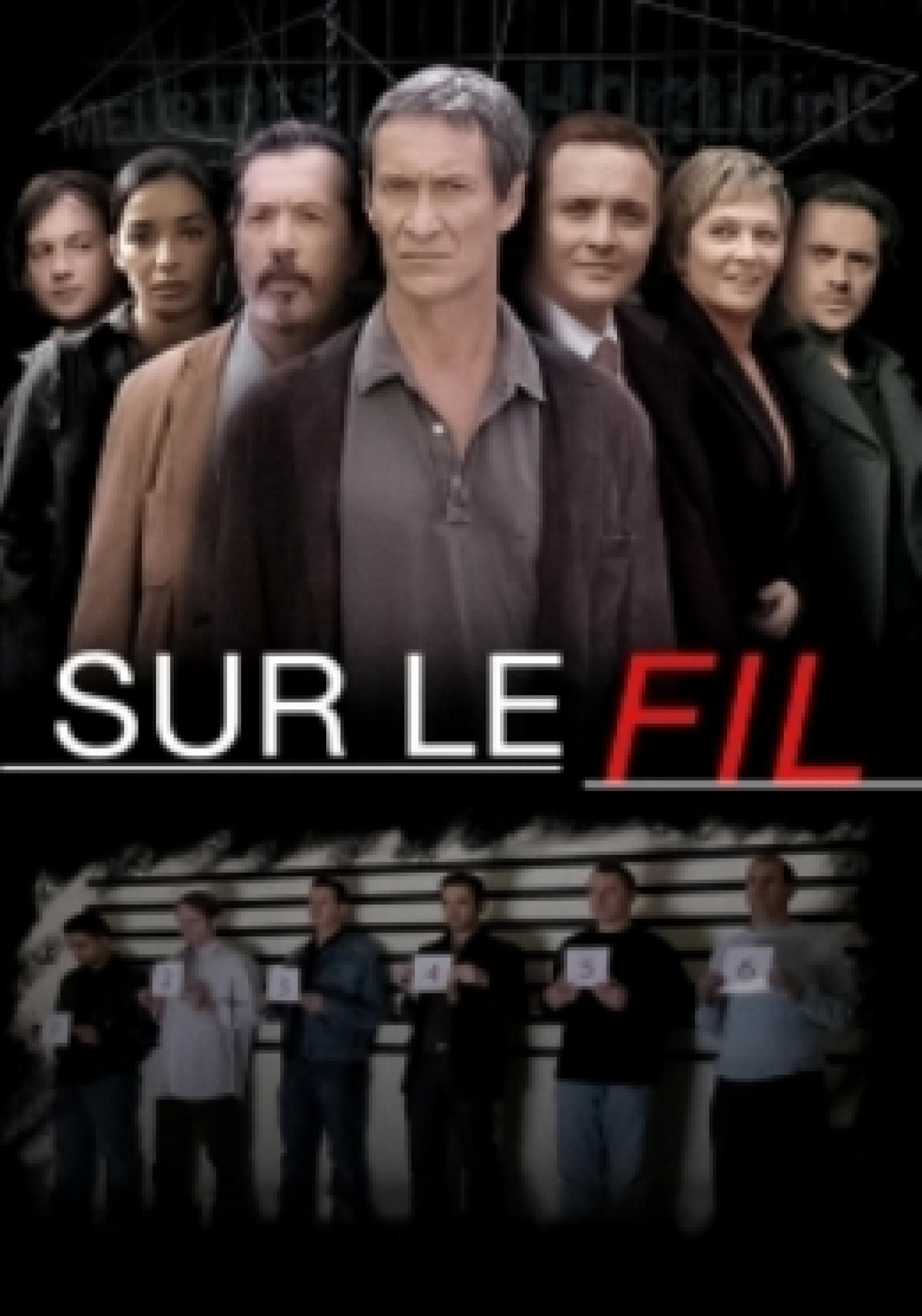 Sur le fil (2007) poster