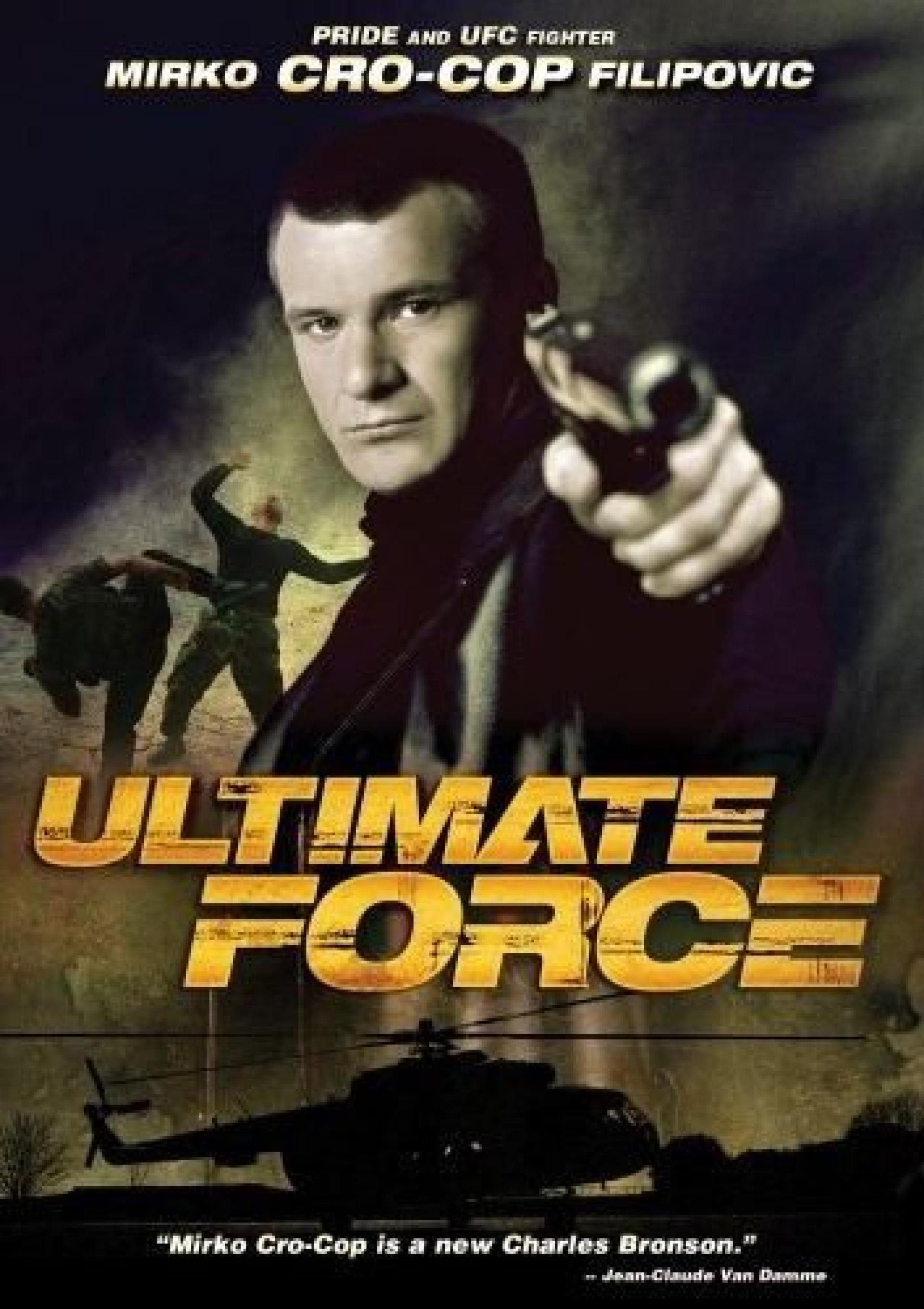 Ultimate Force (2005) poster